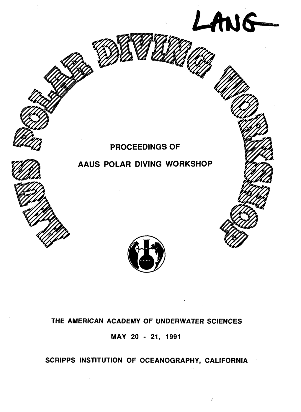 Proceedings of Aaus Polar Diving Workshop