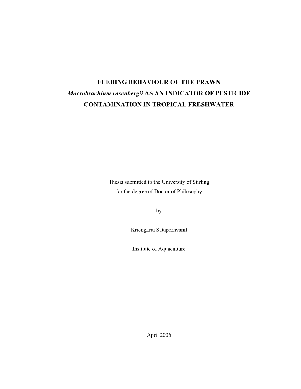 Macrobrachium Rosenbergii AS an INDICATOR of PESTICIDE CONTAMINATION in TROPICAL FRESHWATER