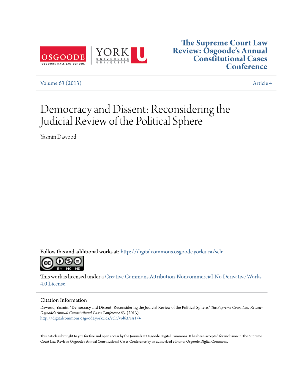 Democracy and Dissent: Reconsidering the Judicial Review of the Political Sphere Yasmin Dawood