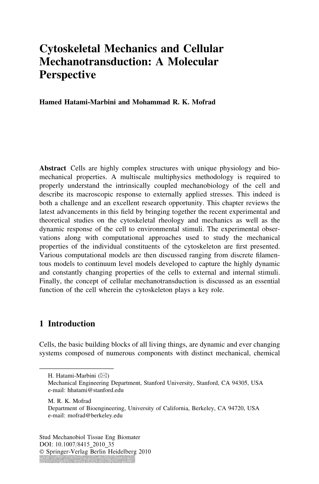 Cytoskeletal Mechanics and Cellular Mechanotransduction: a Molecular Perspective