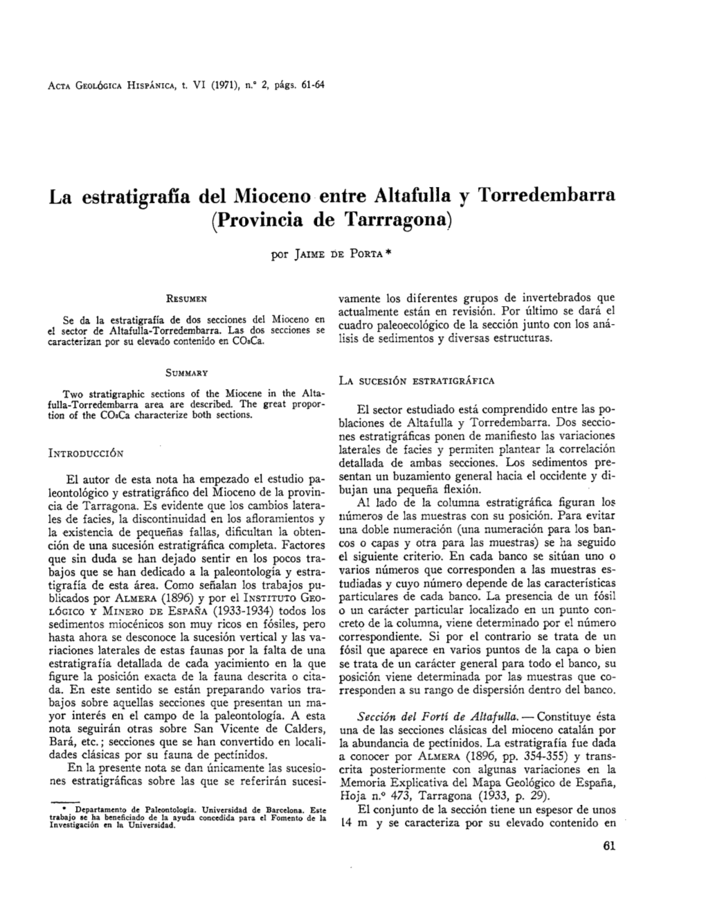 La Estratigrafia Del Mioceno Entre Altafulla Y Torredembarra (Provincia De Tarrragona) *