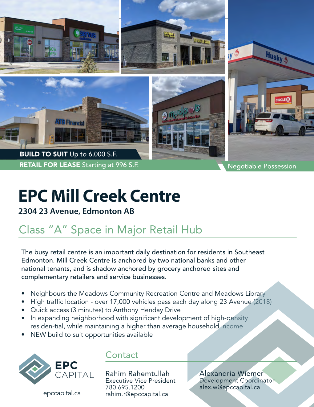 EPC Mill Creek Centre 2304 23 Avenue, Edmonton AB Class “A” Space in Major Retail Hub