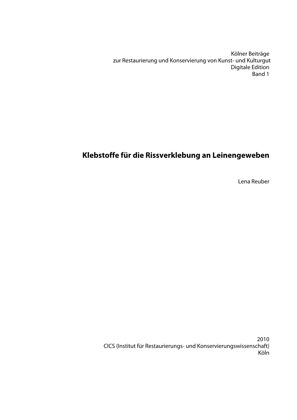 Klebstoffe Für Die Rissverklebung an Leinengeweben