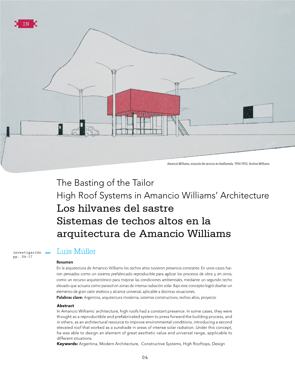 Los Hilvanes Del Sastre Sistemas De Techos Altos En La Arquitectura De Amancio Williams Investigación Luis Müller Pp