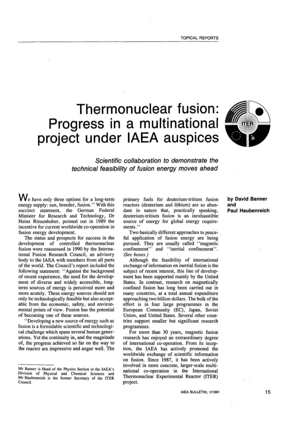 Thermonuclear Fusion: Progress in a Multinational Project Under IAEA Auspices