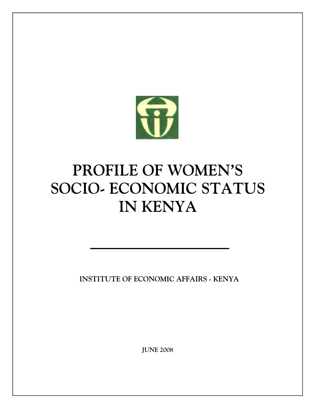 Profile of Women's Socio- Economic Status in Kenya