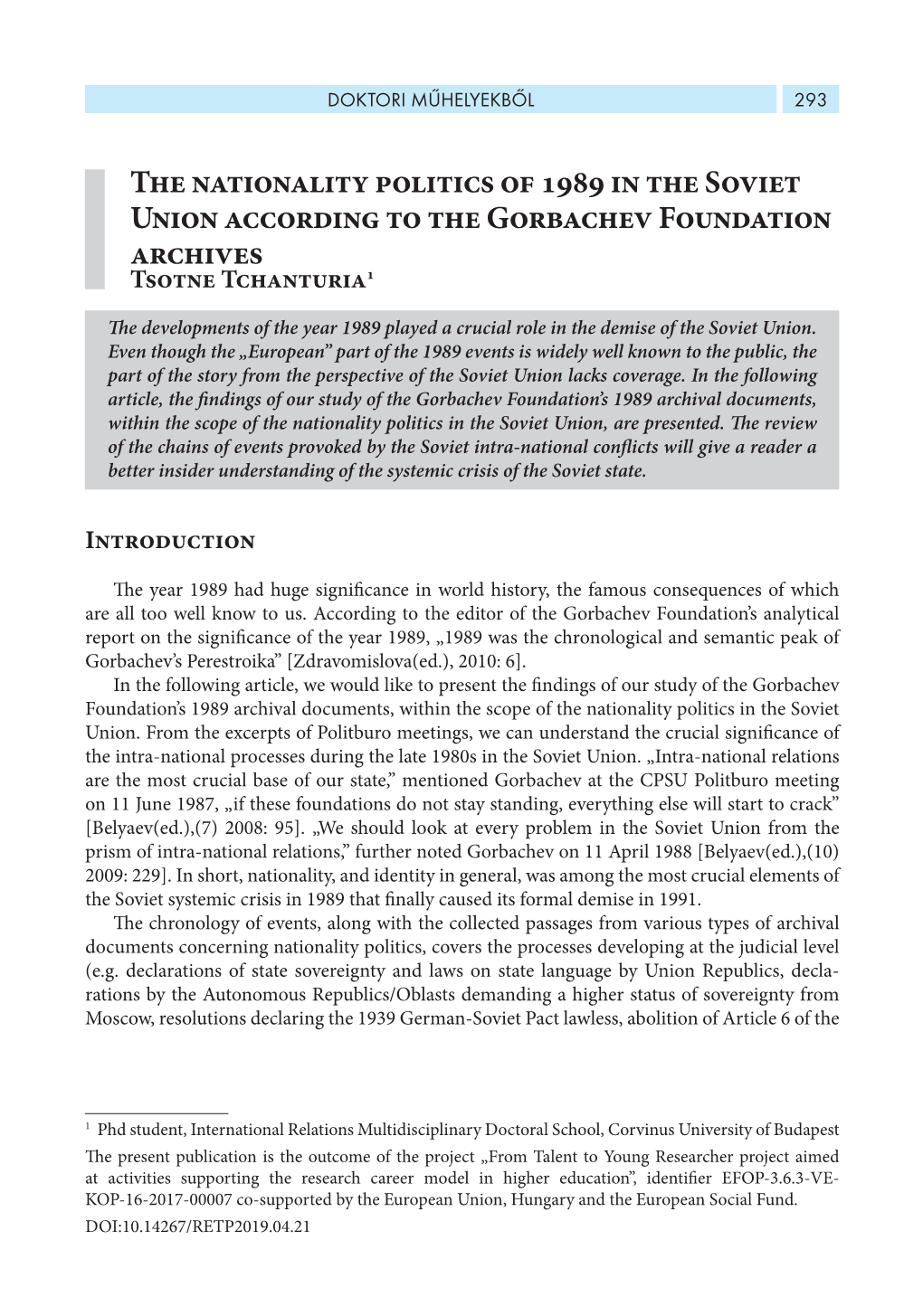 The Nationality Politics of 1989 in the Soviet Union According to the Gorbachev Foundation Archives Tsotne Tchanturia1