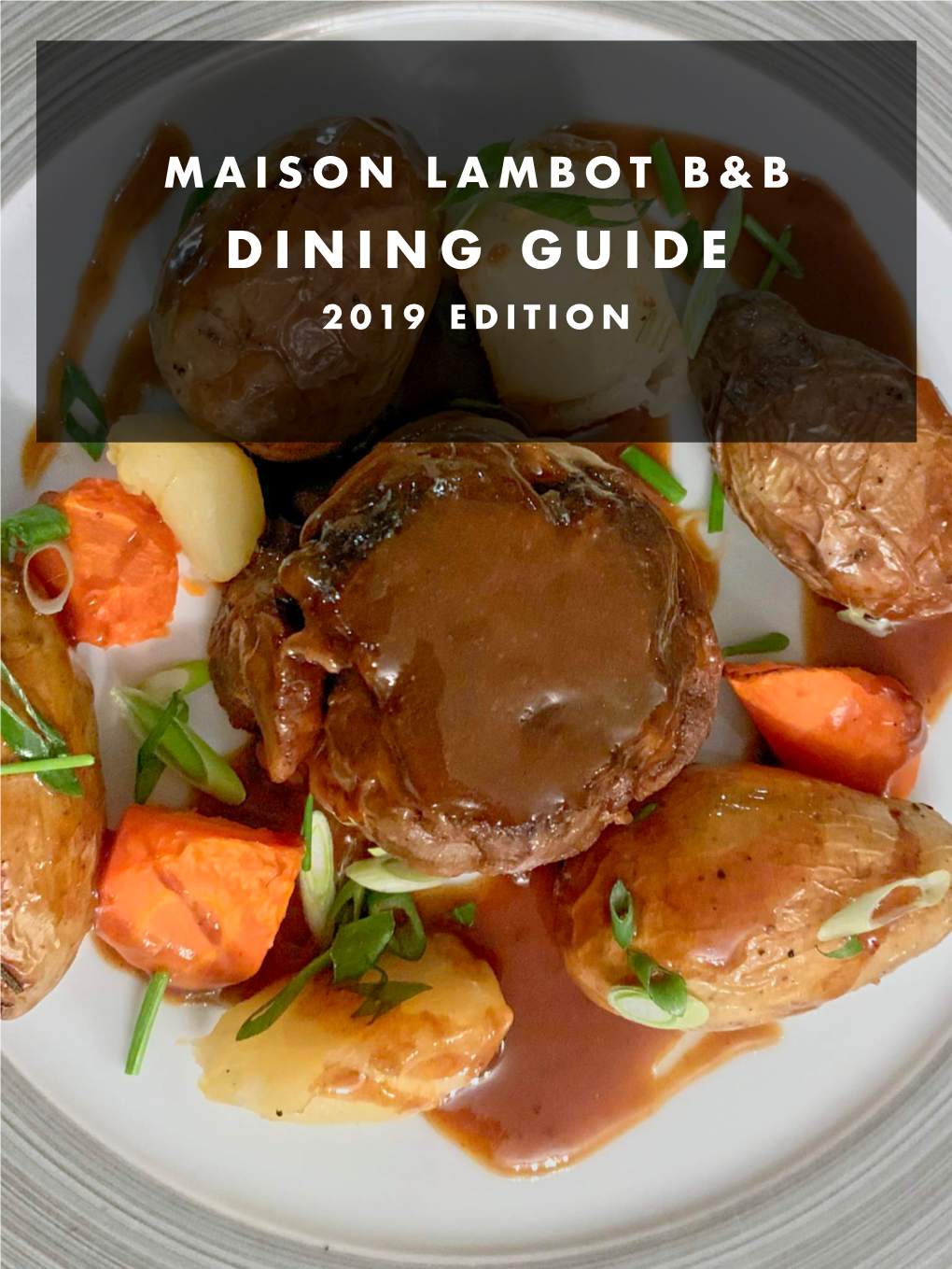 Dining Guide 2019 Edition Foreword