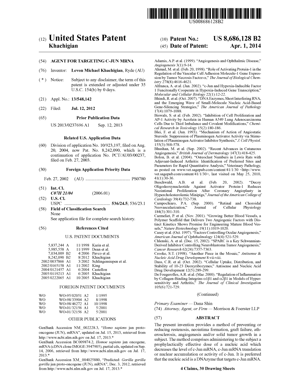 (12) United States Patent (10) Patent No.: US 8,686,128 B2 Khachigian (45) Date of Patent: Apr