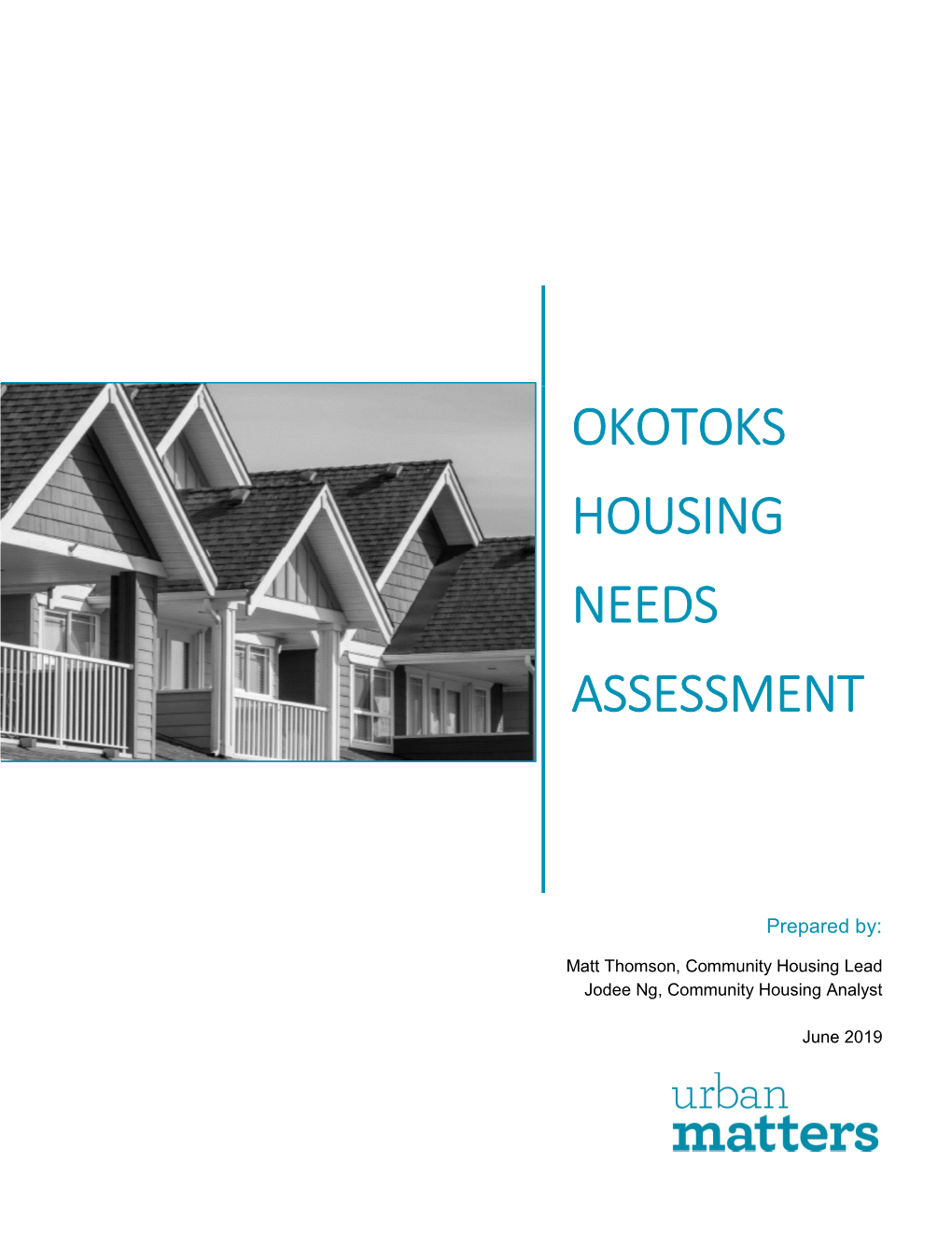 Okotoks Housing Needs Assessment | 2019