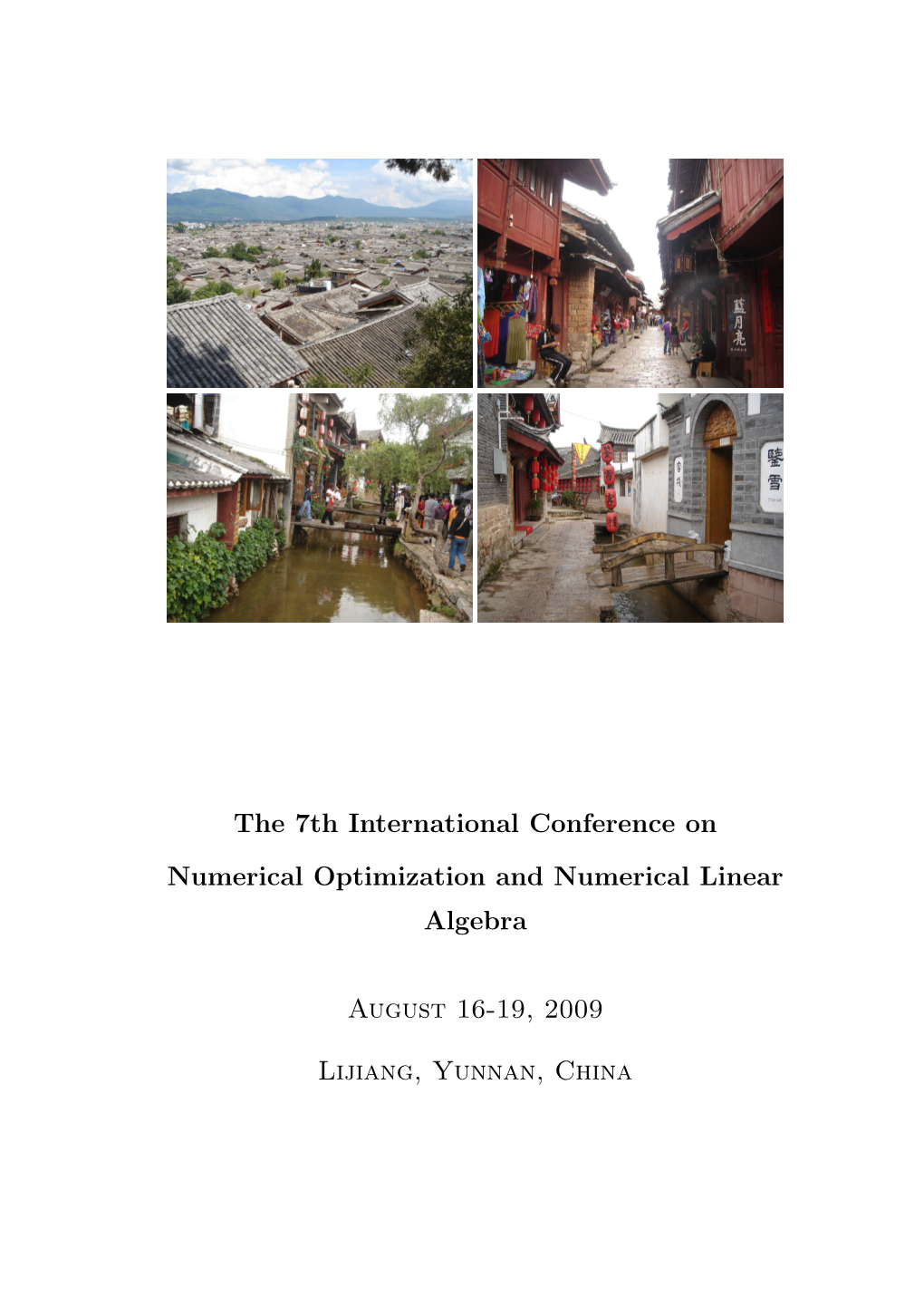 The 7Th International Conference on Numerical Optimization and Numerical Linear Algebra