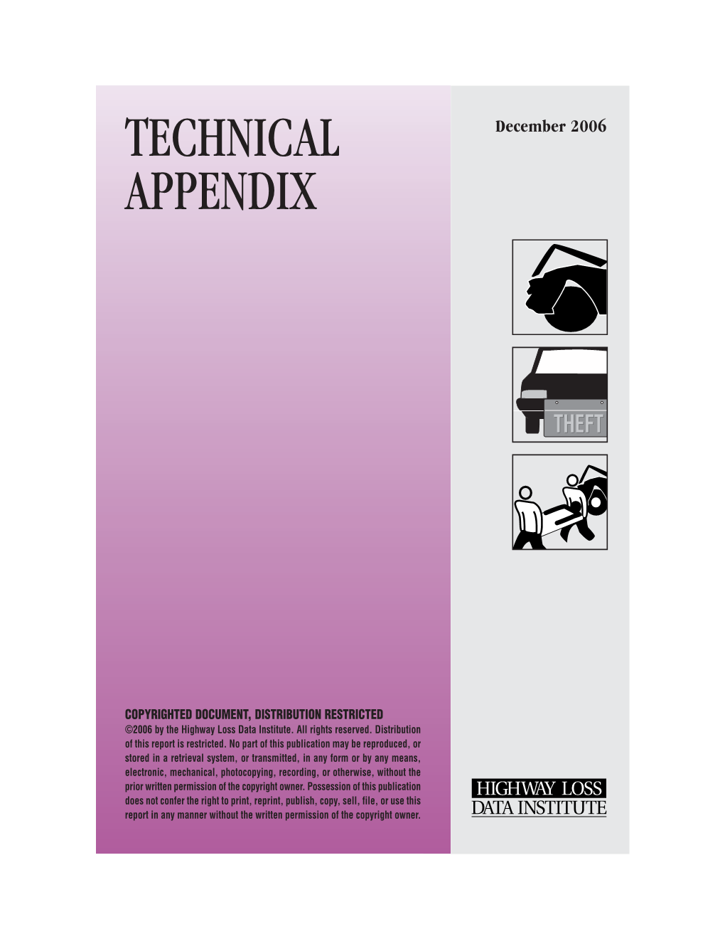Technical Appendix Defines Terms and Classifications Used in HLDI Reports