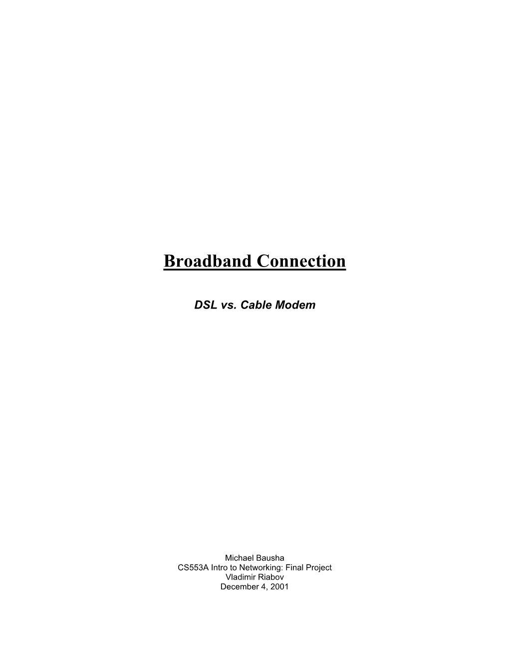 Broadband Connection