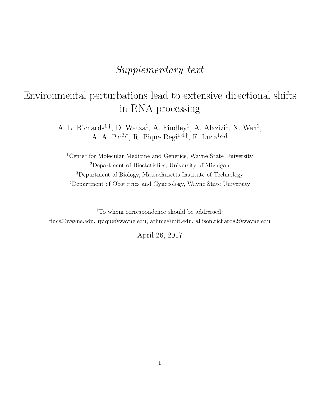 Supplementary Text ——— Environmental Perturbations Lead to Extensive Directional Shifts in RNA Processing