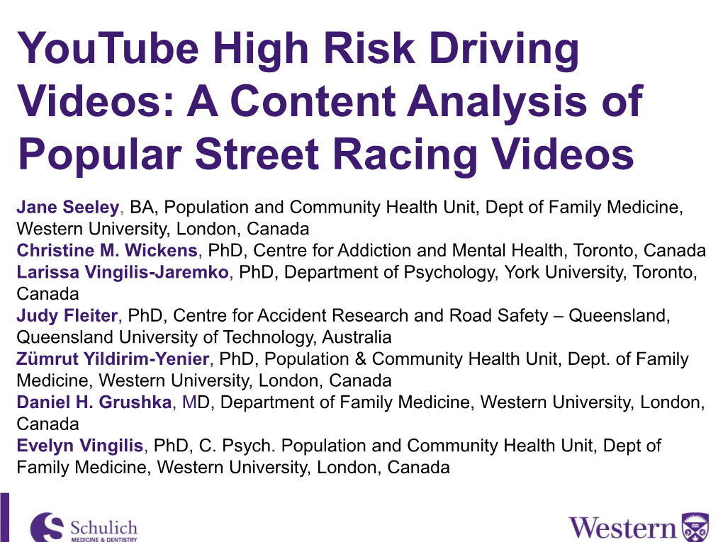 Youtube High Risk Driving Videos: a Content Analysis of Popular Street Racing Videos