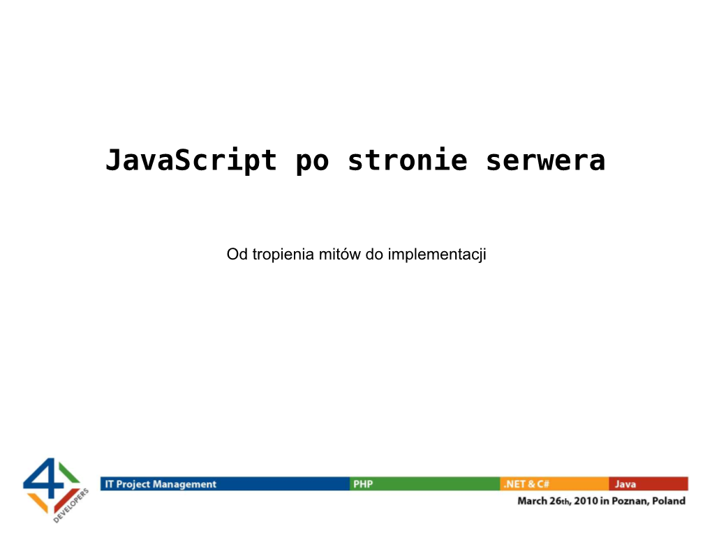 Javascript Your Serverside