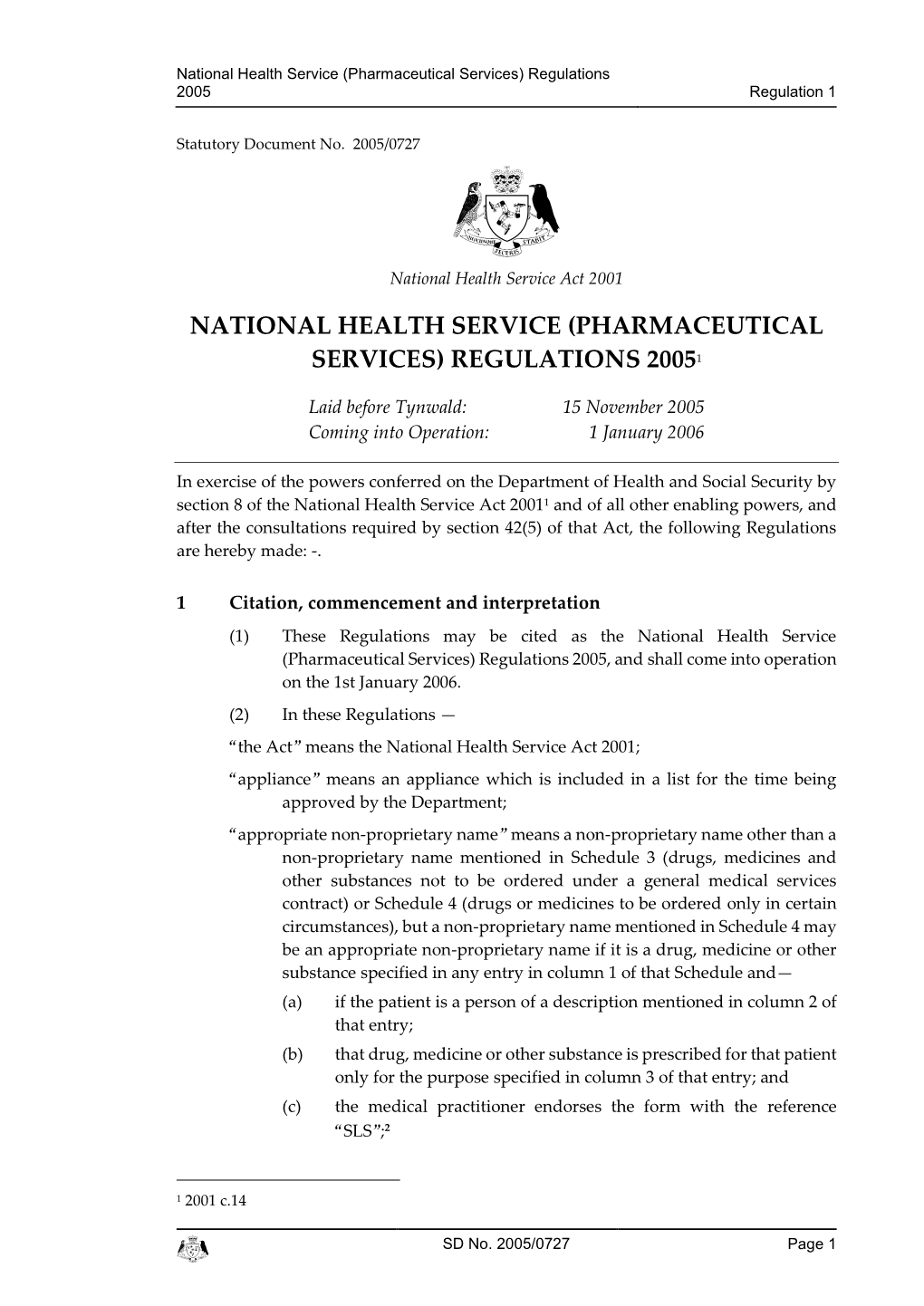 (Pharmaceutical Services) Regulations 2005 Regulation 1