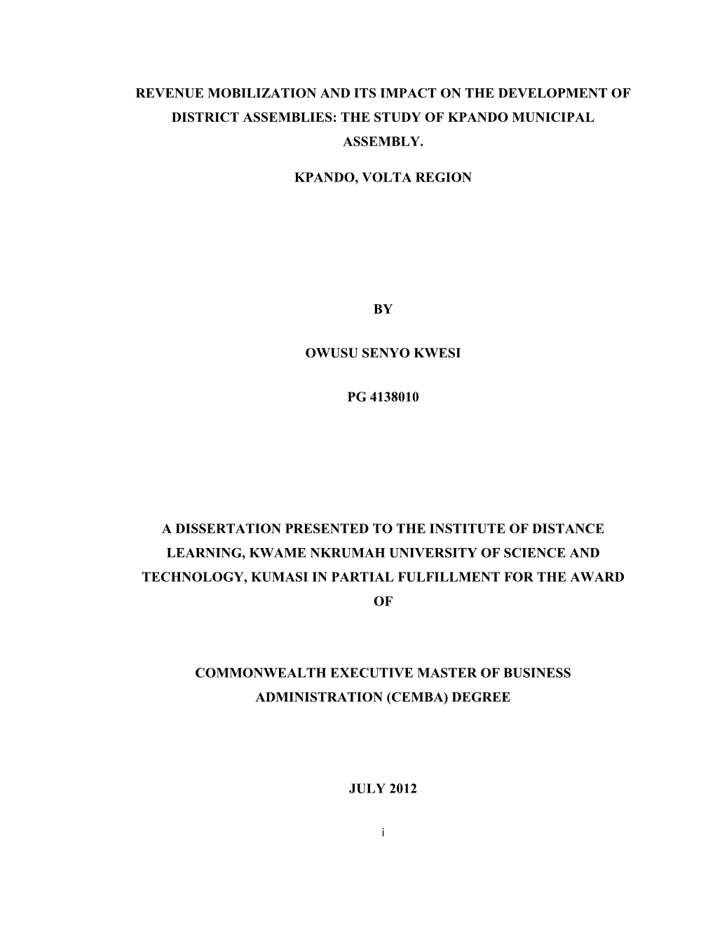 Revenue Mobilization and Its Impact on the Development of District Assemblies: the Study of Kpando Municipal Assembly