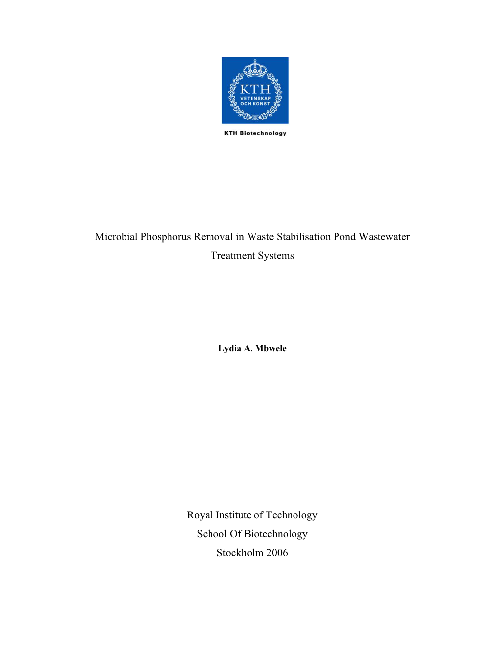 Microbial Phosphorus Removal in Waste Stabilisation Pond Wastewater Treatment Systems