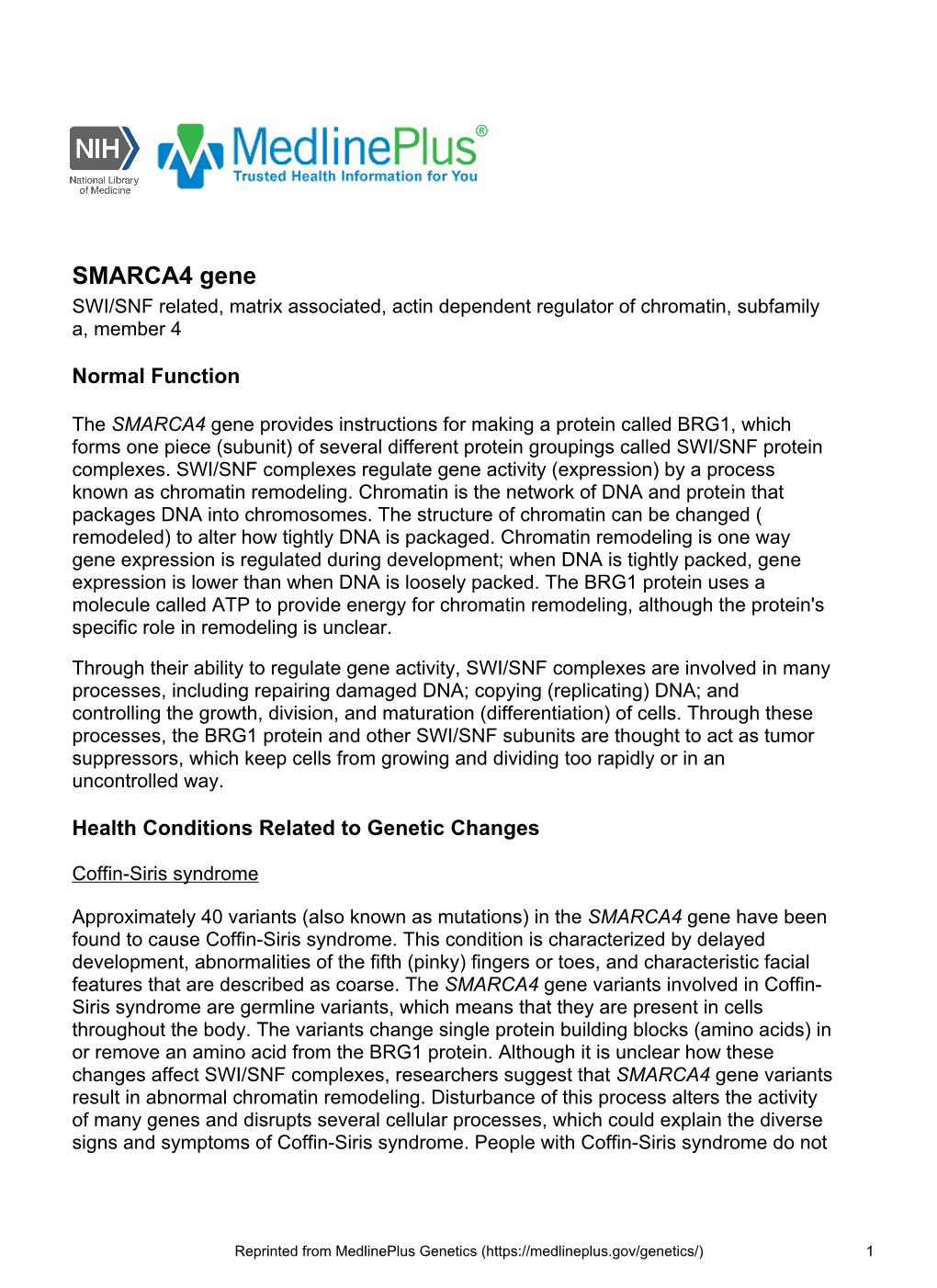 SMARCA4 Gene SWI/SNF Related, Matrix Associated, Actin Dependent Regulator of Chromatin, Subfamily A, Member 4