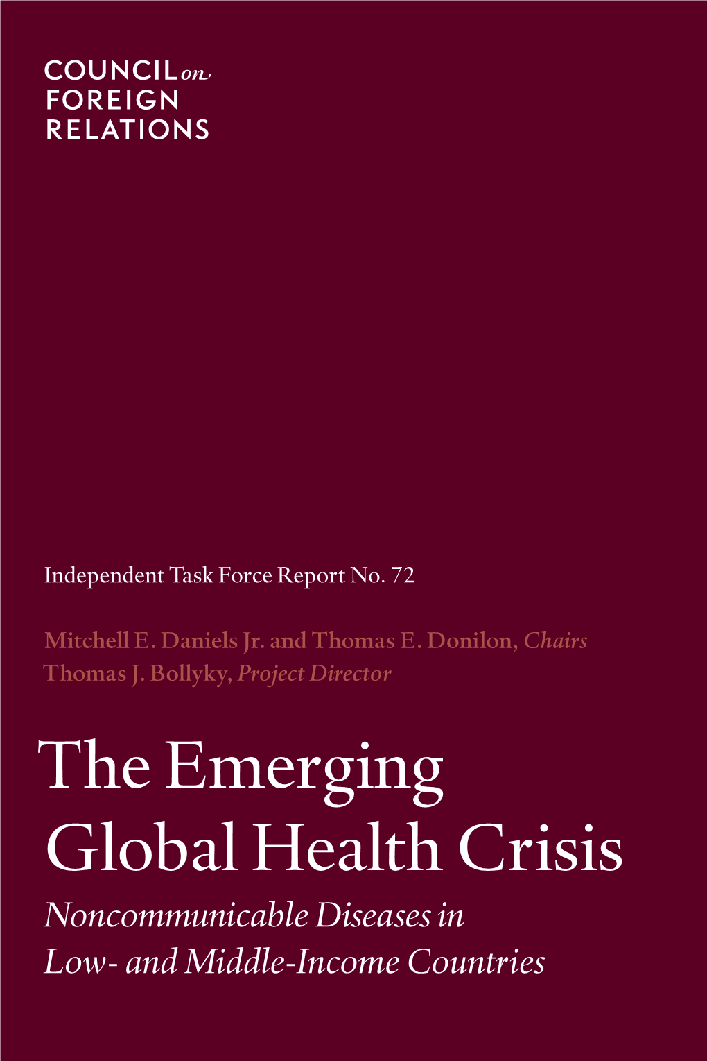 The Emerging Global Health Crisis: Noncommunicable Diseases in Low- and Middle-Income Countries Independent Task Force Report No