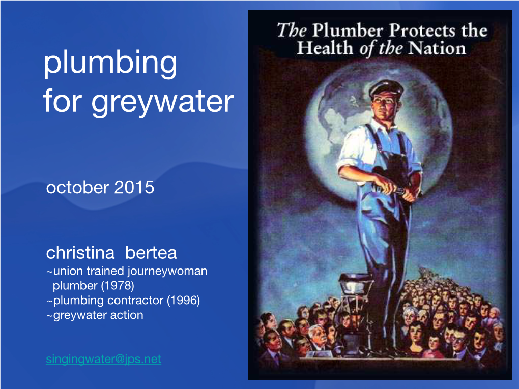 Plumbing for Greywater