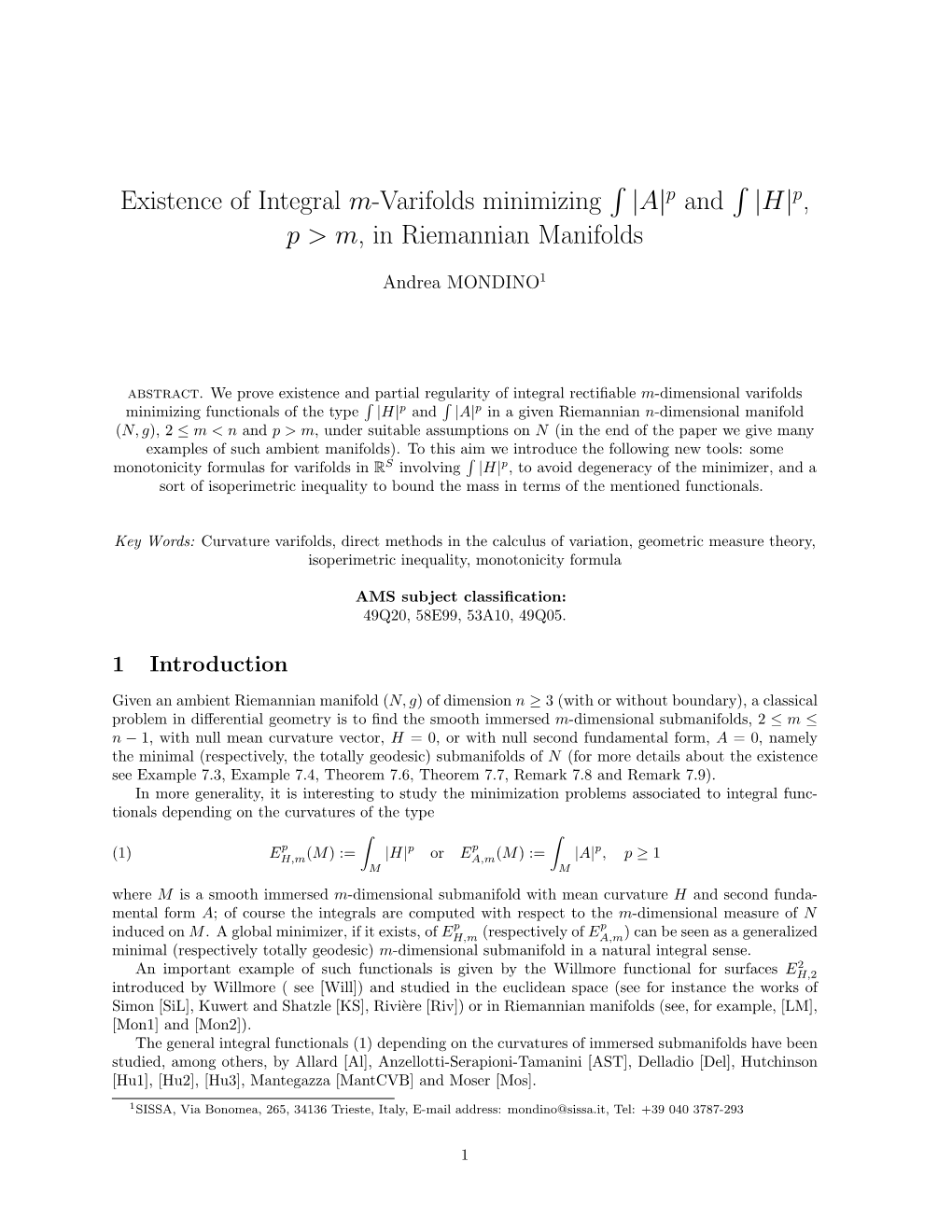 Existence of Integral M-Varifolds Minimizing ∫ |A| P And∫ |H| P&gt;M, in Riemannian Manifolds