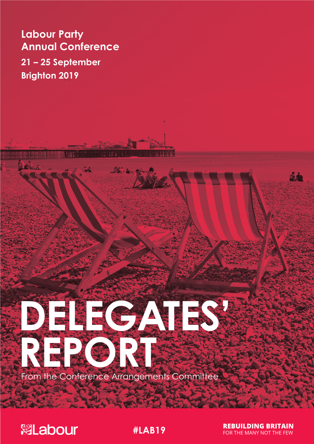 Labour Party Annual Conference 21 – 25 September Brighton 2019