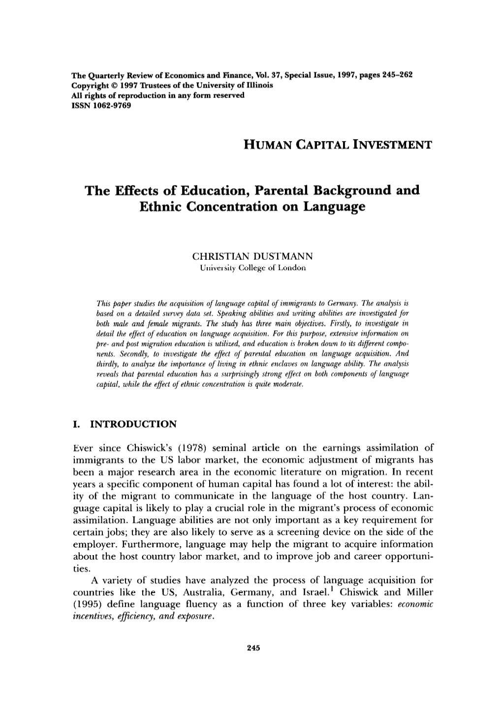 The Effects of Education, Parental Background and Ethnic Concentration on Language