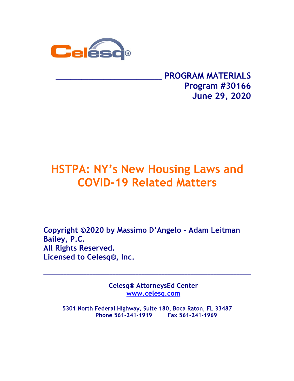 HSTPA: NY's New Housing Laws and COVID-19 Related Matters