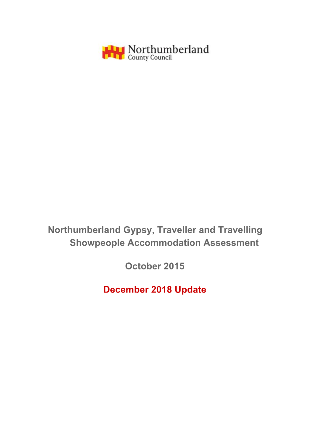 Northumberland Gypsy, Traveller and Travelling Showpeople Accommodation Assessment October 2015 December 2018 Update