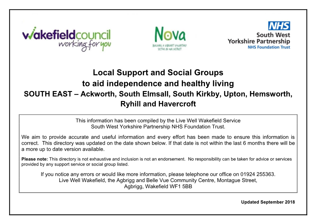 Local Support and Social Groups to Aid Independence and Healthy Living SOUTH EAST – Ackworth, South Elmsall, South Kirkby, Upton, Hemsworth, Ryhill and Havercroft