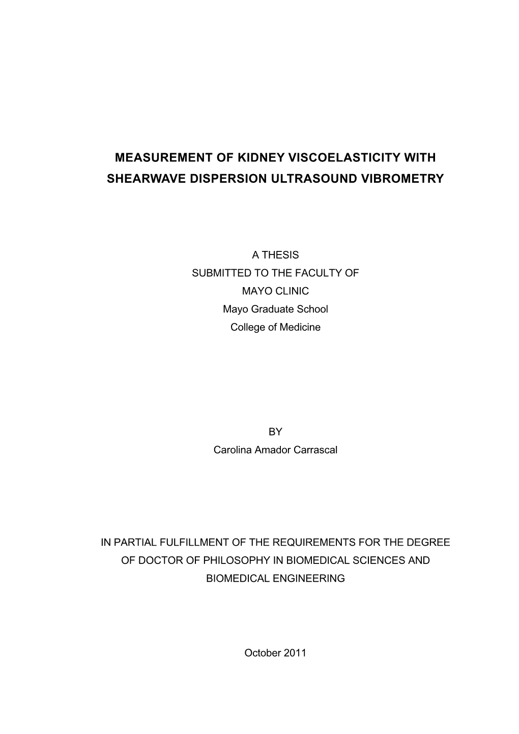 Measurement of Kidney Viscoelasticity with Shearwave Dispersion Ultrasound Vibrometry