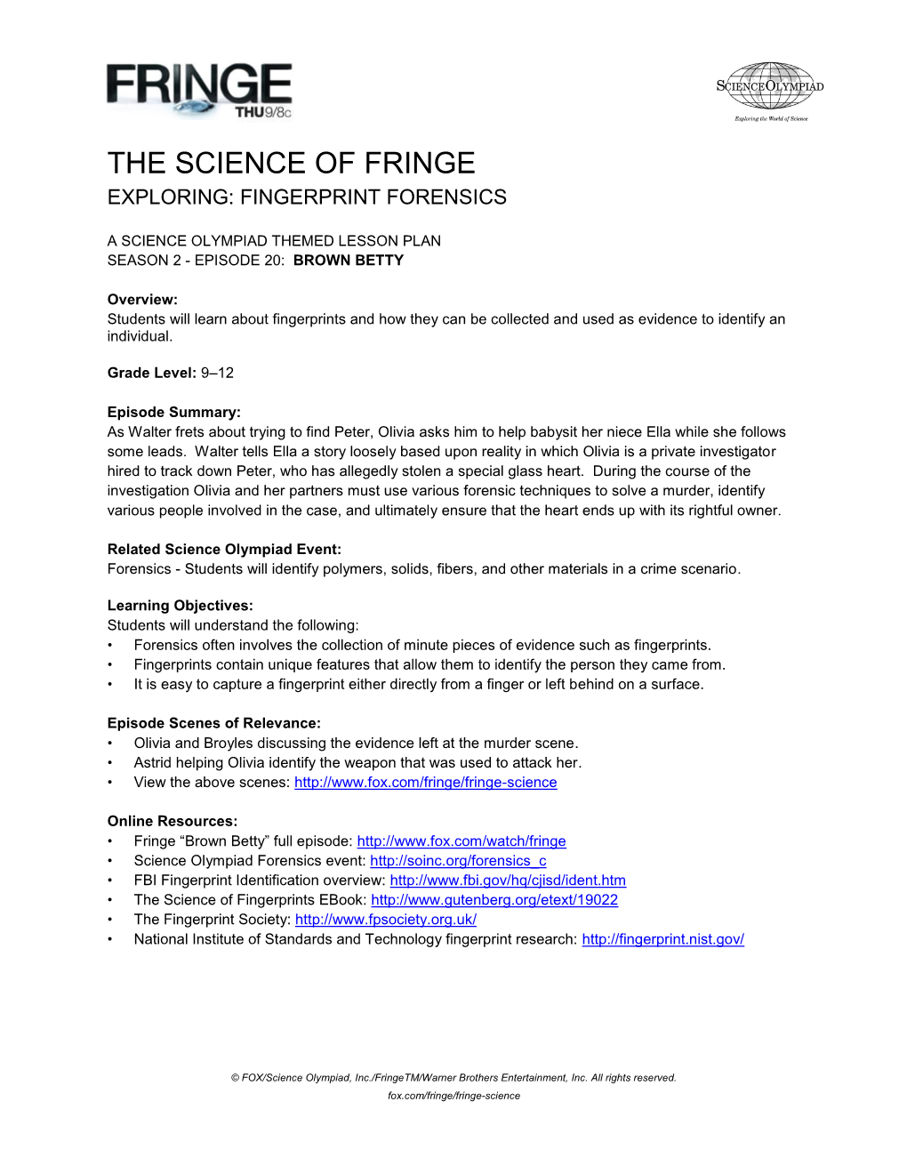 The Science of Fringe Exploring: Fingerprint Forensics