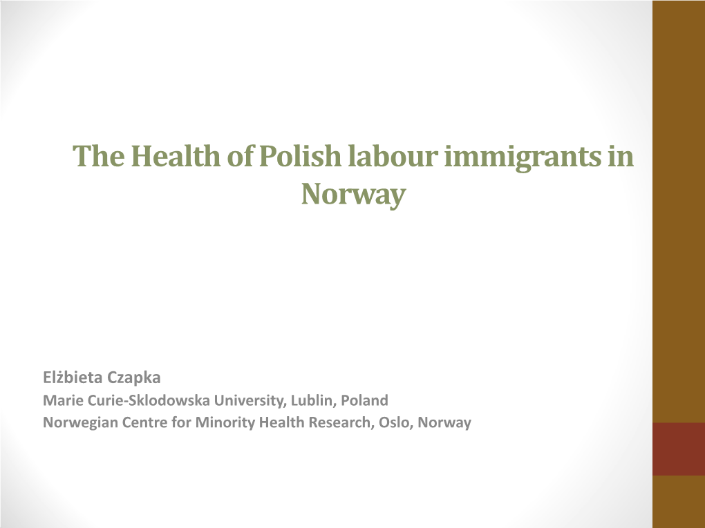 The Health of Polish Labour Immigrants in Norway