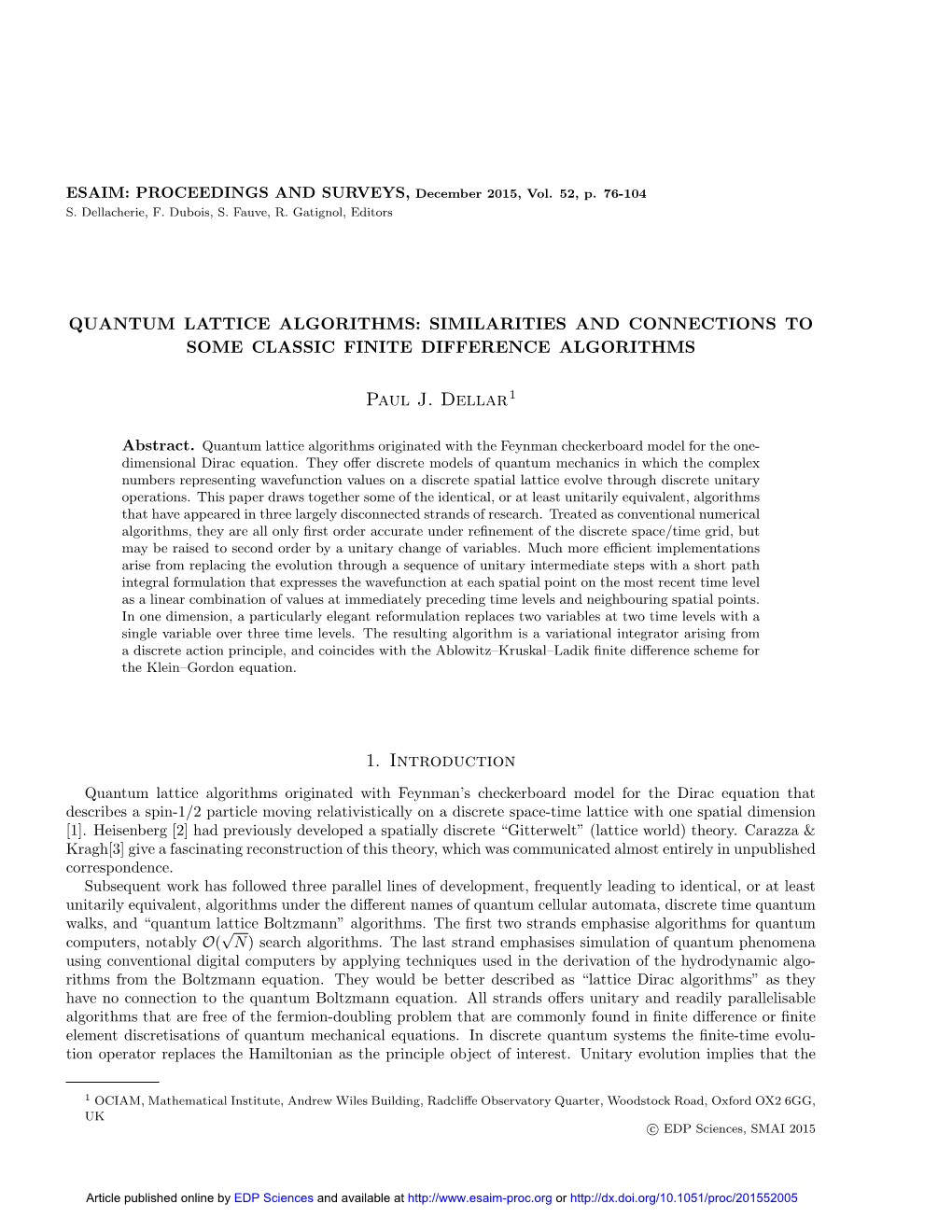 Quantum Lattice Algorithms: Similarities and Connections to Some Classic Finite Difference Algorithms