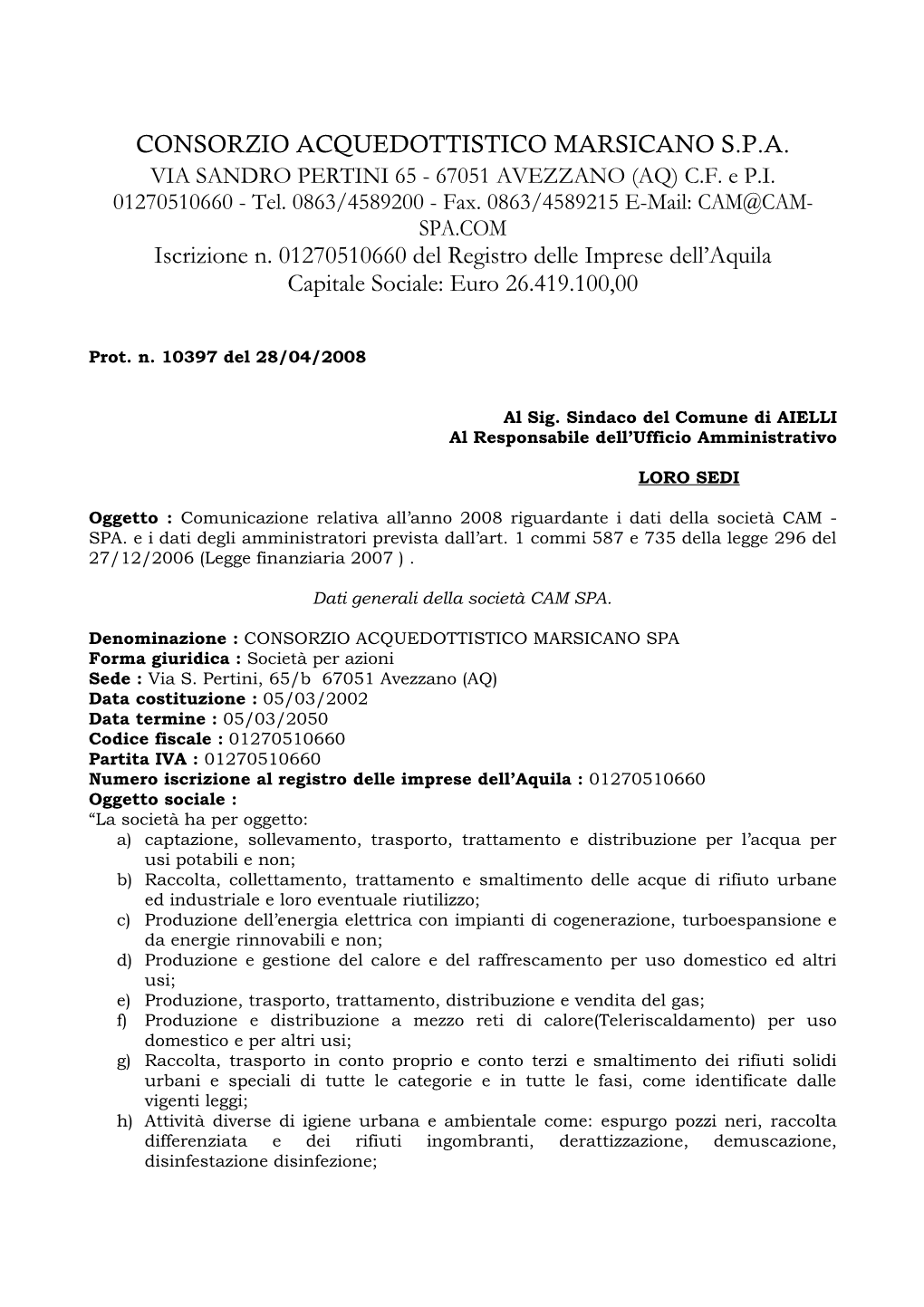 Consorzio Acquedottistico Marsicano S.P.A. Via Sandro Pertini 65 - 67051 Avezzano (Aq) C.F