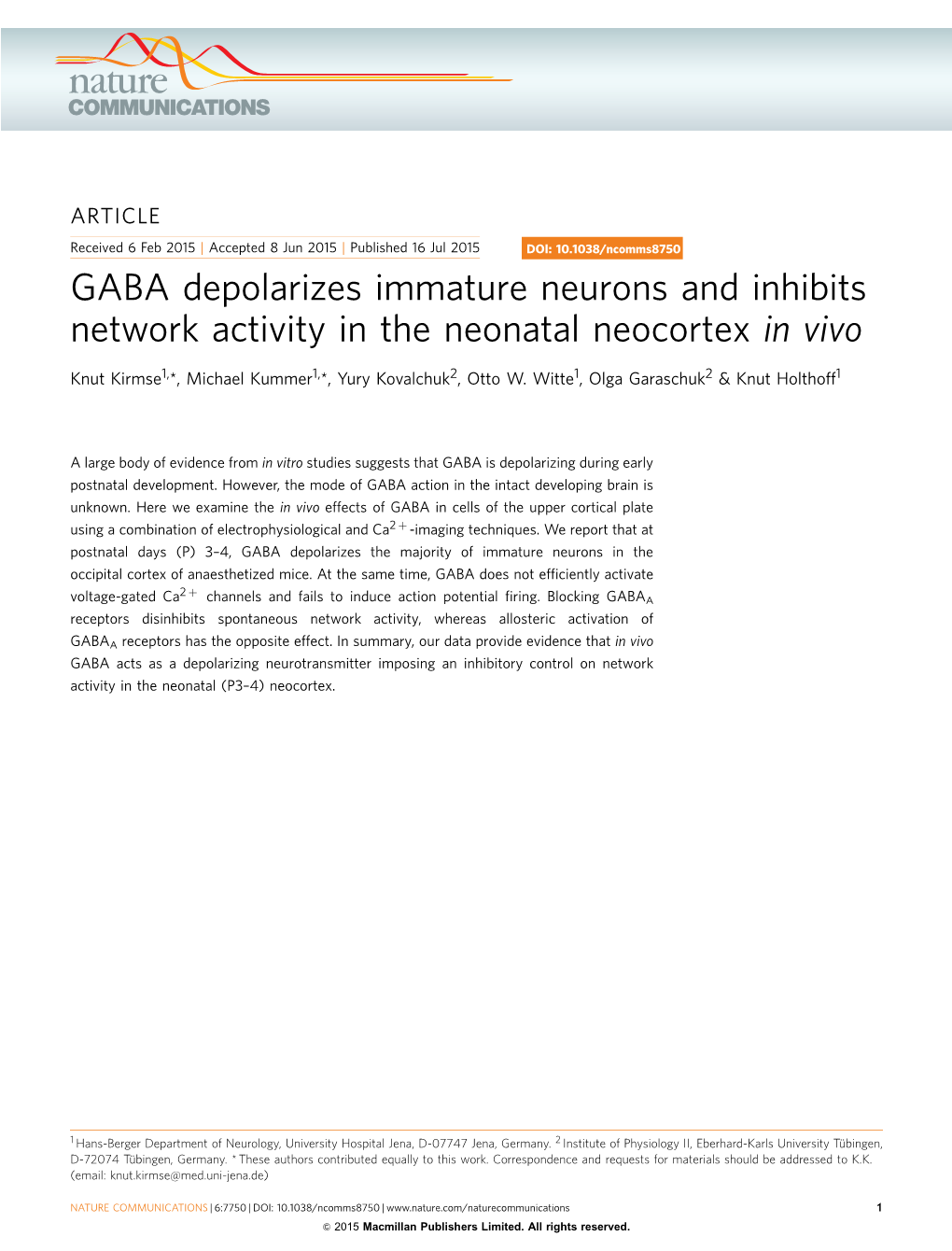 GABA Depolarizes Immature Neurons and Inhibits Network Activity in the Neonatal Neocortex in Vivo