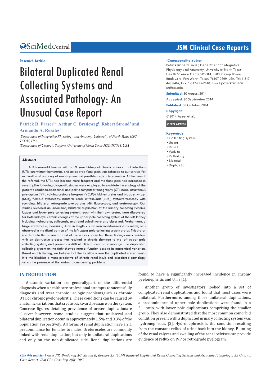 Bilateral Duplicated Renal Collecting Systems and Associated Pathology: an Unusual Case Report