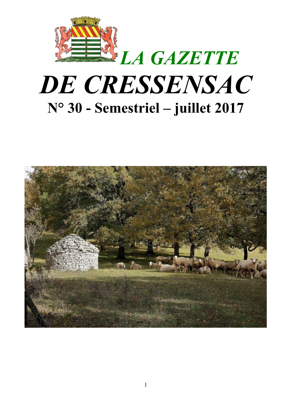 LA GAZETTE DE CRESSENSAC N° 30 - Semestriel – Juillet 2017