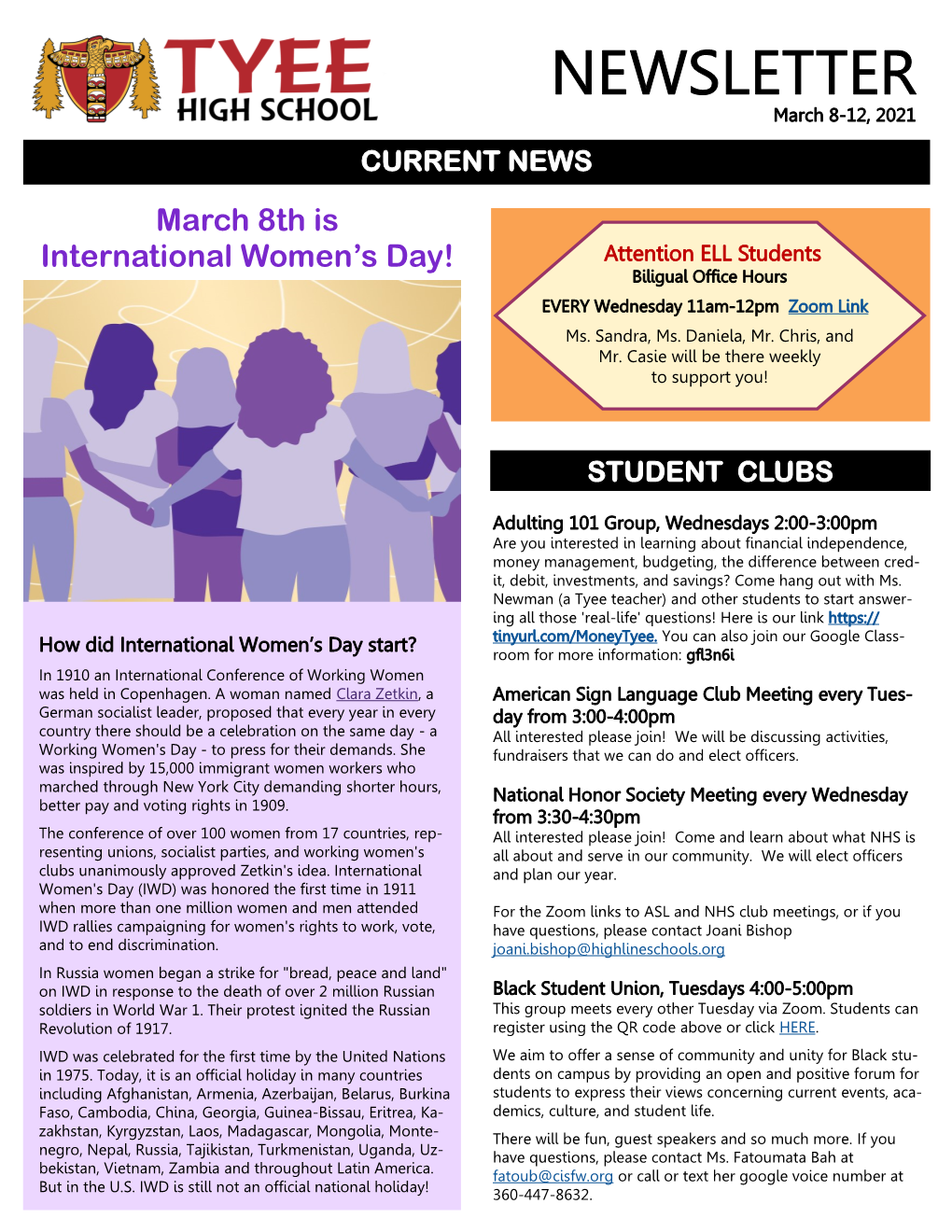 NEWSLETTER March 8-12, 2021 CURRENT NEWS March 8Th Is International Women’S Day! Attention ELL Students Biligual Office Hours EVERY Wednesday 11Am-12Pm Zoom Link Ms