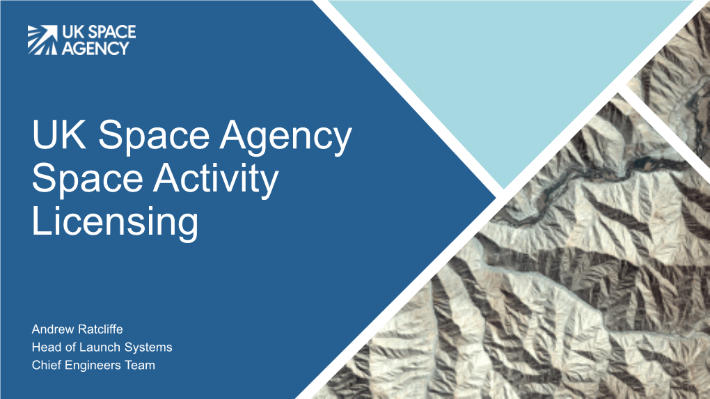 UK Space Agency Space Activity Licensing