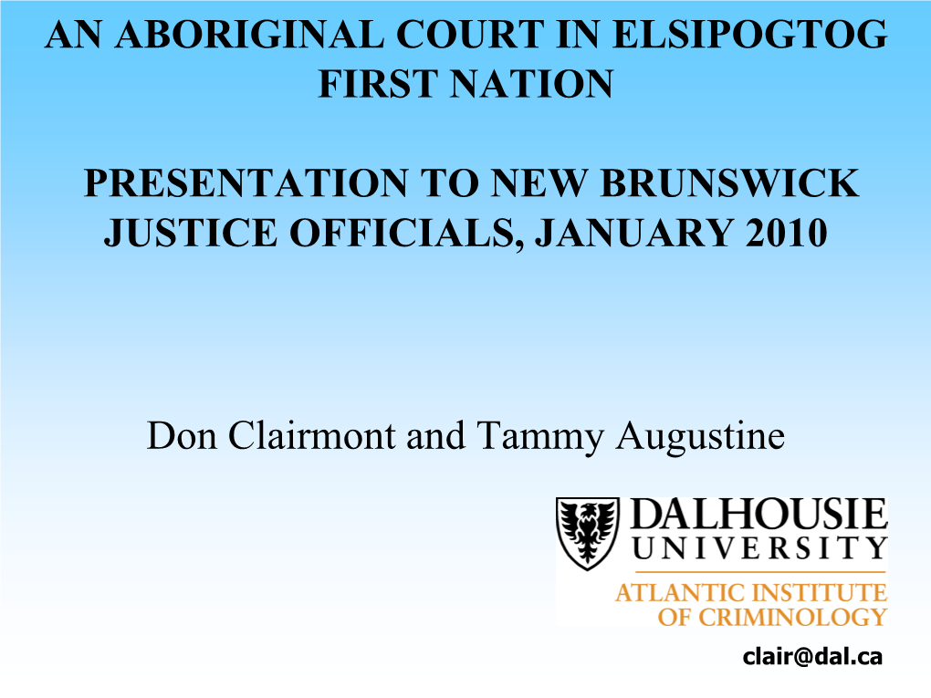 An Aboriginal Court in Elsipogtog First Nation
