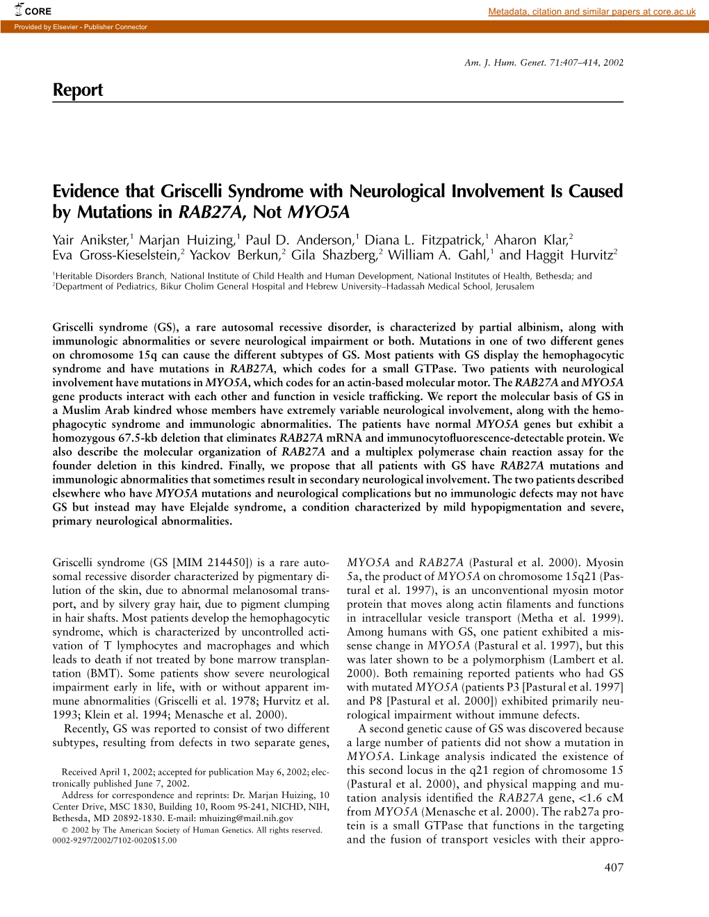 Report Evidence That Griscelli Syndrome with Neurological