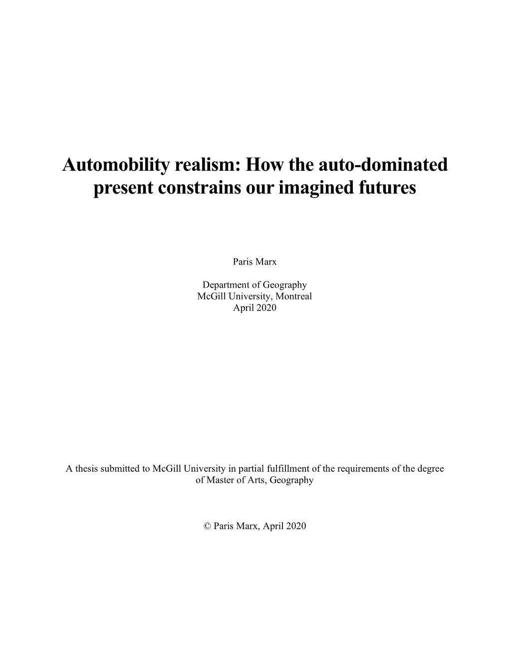 Automobility Realism: How the Auto-Dominated Present Constrains Our Imagined Futures