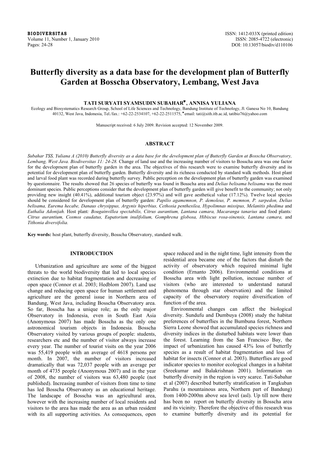 Butterfly Diversity As a Data Base for the Development Plan of Butterfly Garden at Bosscha Observatory, Lembang, West Java