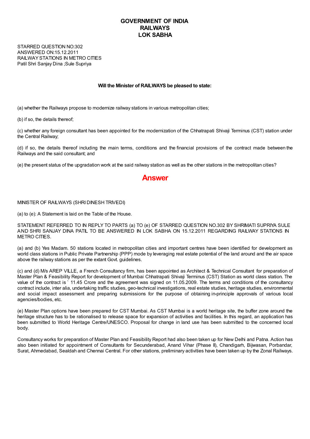 ANSWERED ON:15.12.2011 RAILWAY STATIONS in METRO CITIES Patil Shri Sanjay Dina ;Sule Supriya