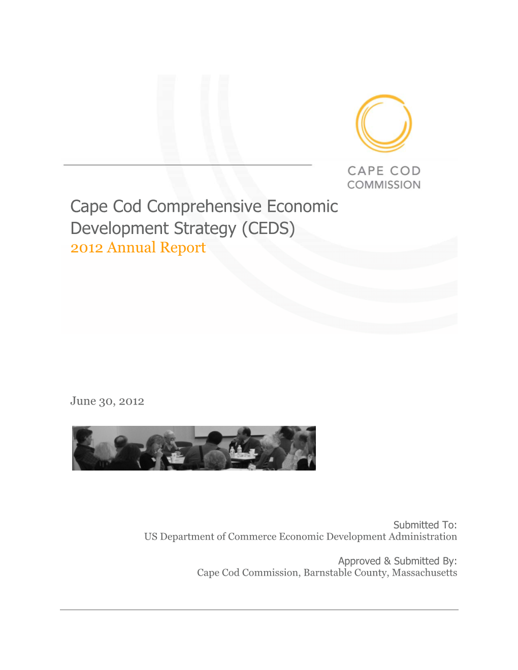 Cape Cod Comprehensive Economic Development Strategy (CEDS) 2012 Annual Report