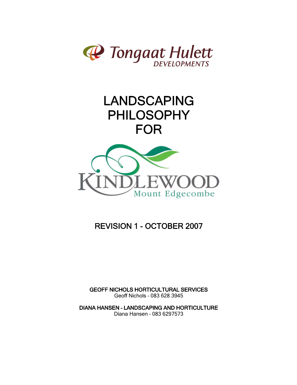 Landscaping Philosophy for Kindlewood, Mount Edgecombe, Kwa-Zulu Natal