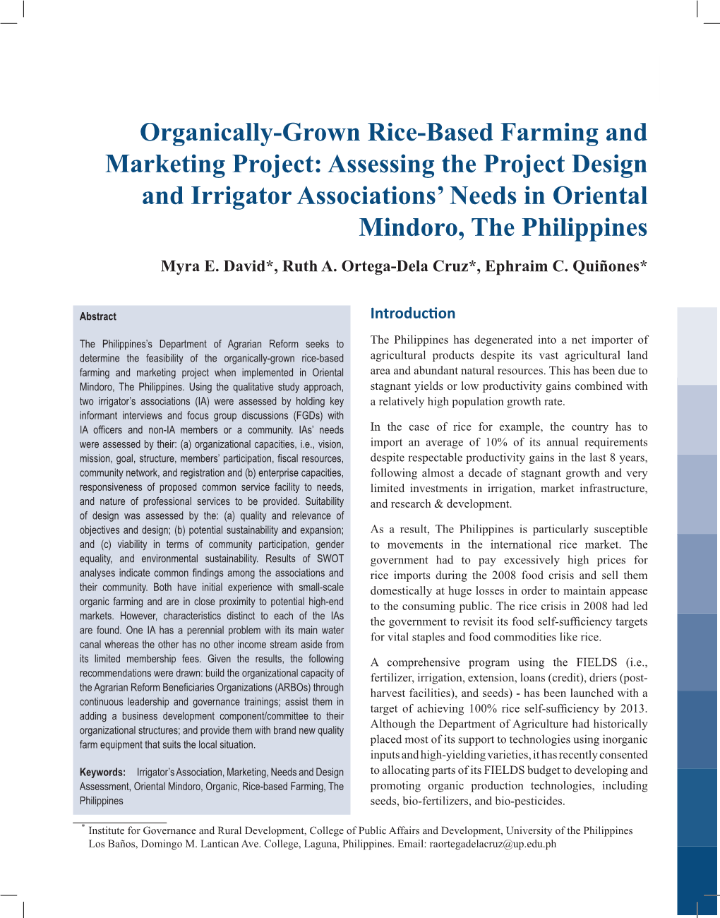 Organically-Grown Rice-Based Farming and Marketing Project: Assessing the Project Design and Irrigator Associations’ Needs in Oriental Mindoro, the Philippines Myra E